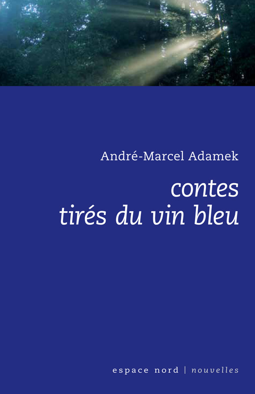 Contes tirés du vin bleu