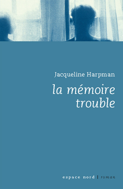 La Mémoire trouble