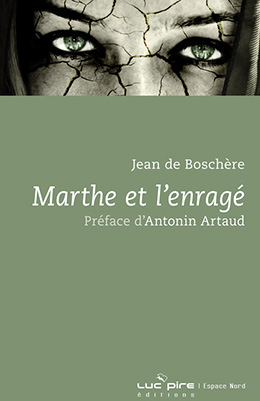 Marthe et l'enragé