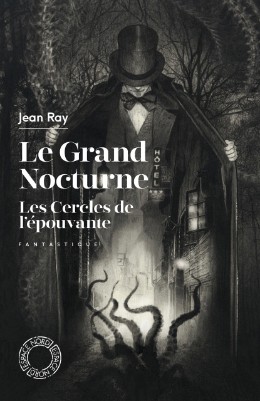 Le Grand Nocturne / Les Cercles de l’épouvante Livre-le-grand-nocturne-les-cercles-de-l-epouvante