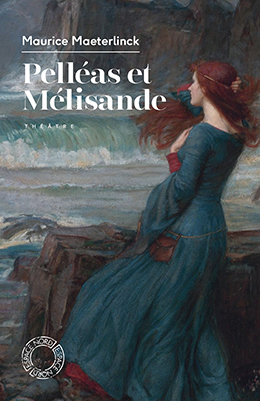 Pelleas et Melisande 